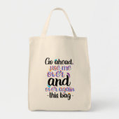 Behalt oder kreiere Dein eigenes - Tote Bag Tragetasche (Vorne)