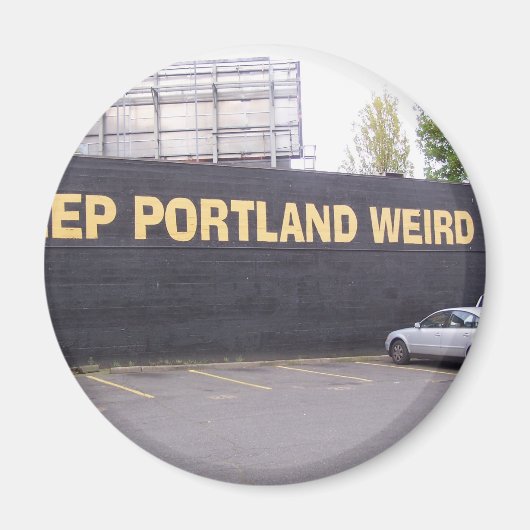 Behalt Portland Weird Magnet (Vorne)