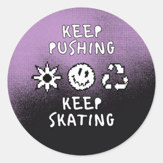 Behalt Pushing Behalt Skaten Runder Aufkleber
