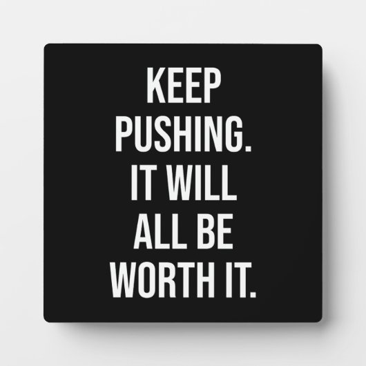 Behalt Pushing - Motivierend Fotoplatte (Vorderseite)