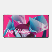 Behalt Pushing! Motivierend inspirierend Abstrakt Schreibtischunterlage (Vorderseite)