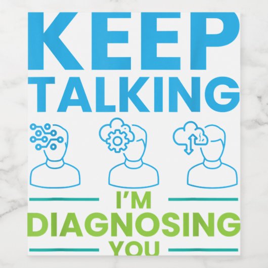 Behalt reden Ich werde Ihnen Geschenke für Psychol Weinetikett (Einzelnes Label)