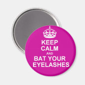 Behalt Ruhe & Bat Deine Augenbrauen Magnet (Vorderseite/Rückseite)