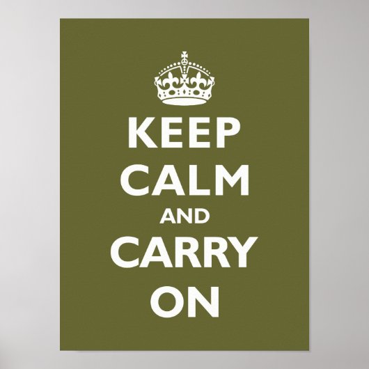 "Behalt Ruhe & Carry On" - jede Hintergrundfarbe! Poster (Vorne)
