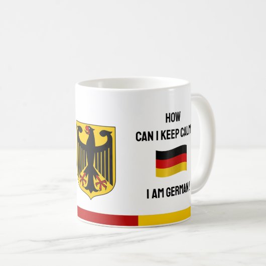 Behalt Ruhe Deutschland & Witziger Text, deutsche Kaffeetasse (VorderseiteRechts)