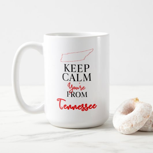 Behalt Ruhe, du bist aus Tennessee Kaffeetasse (Mit Donut)