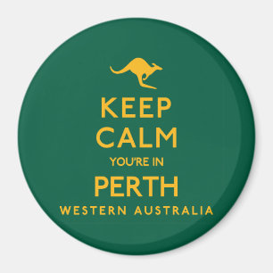 Behalt Ruhe, du bist in Perth! Magnet