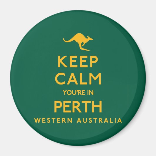 Behalt Ruhe, du bist in Perth! Magnet (Vorne)