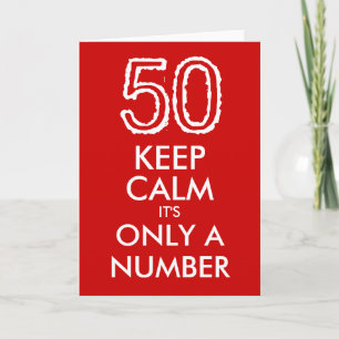 Behalt Ruhe, es ist nur eine Nummer 50. Geburtstag Karte