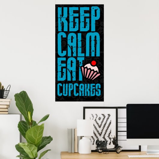 Behalt Ruhe. Essen Cupcakes Bäckerei Poster (Heimbüro)