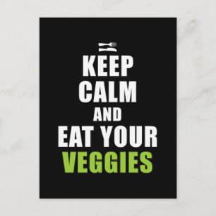 Behalt Ruhe & essen Deine Veggies Postkarte