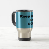 Behalt Ruhe, GOLF Quote Travel Mug Reisebecher (Vorderseite Links)