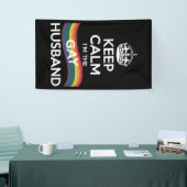 Behalt Ruhe ich bin der Gay Husband Ehefrau Vater  Banner (Messeveranstaltung)