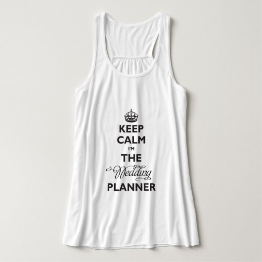 Behalt Ruhe ich bin der Hochzeitsplaner Black Text Tank Top (Design Vorderseite)