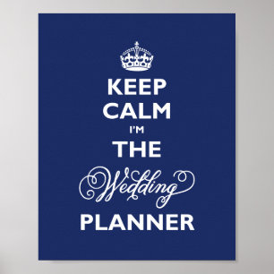 Behalt Ruhe ich bin der Hochzeitsplaner Navy Blue  Poster