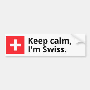 Behalt Ruhe, ich bin Swiss Custom Bumper Car Stick Autoaufkleber