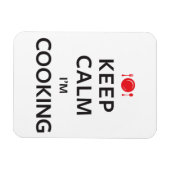 Behalt Ruhe, ich koche Magnet (Horizontal)