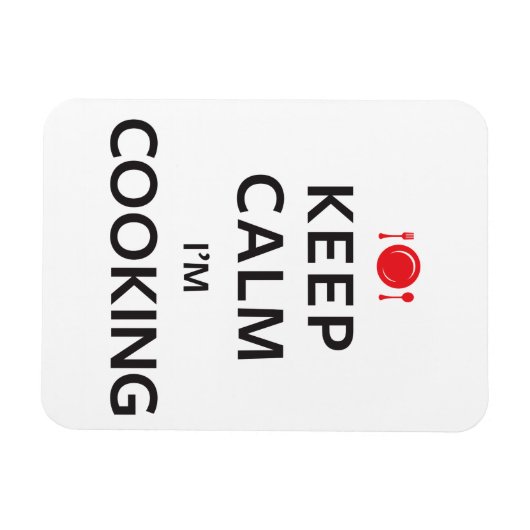 Behalt Ruhe, ich koche Magnet (Horizontal)