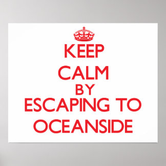 Behalt Ruhe, indem du nach Oceanside Maryland entk Poster