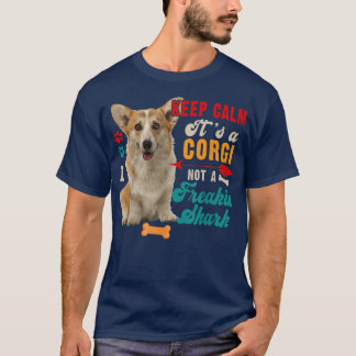 Behalt Ruhe sein Korgi nicht ein sonniger Hai Matc T-Shirt