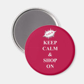 Behalt Ruhe & Shop auf Magnet (Vorderseite/Rückseite)