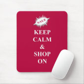 behalt Ruhe & Shop auf Mousepad (Mit Mouse)