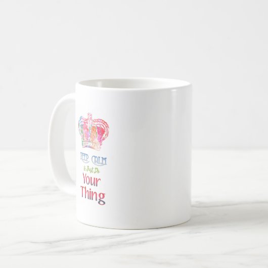 Behalt Ruhe tun, was Sie wollen Kaffeetasse (Vorderseite Links)