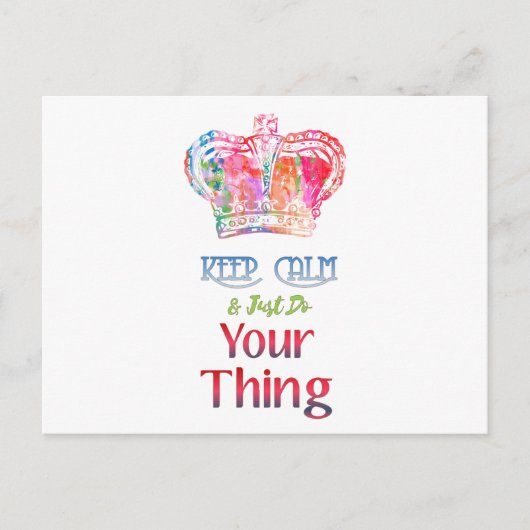 Behalt Ruhe tun, was Sie wollen Postkarte (Vorderseite)