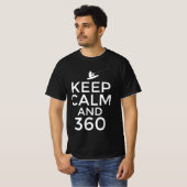 Behalt Ruhe und 360 T-Shirt (Vorne ganz)