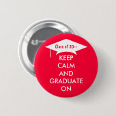 Behalt Ruhe und Abschluss rot-weiß Button (Vorne & Hinten)