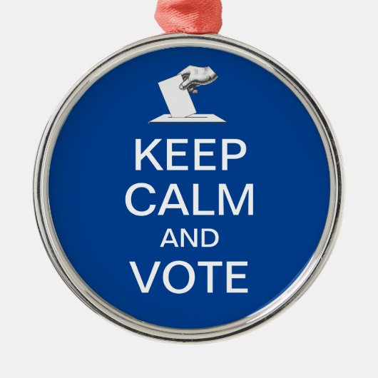 Behalt Ruhe und Abstimmung 2026 Ornament Aus Metall (Vorne)