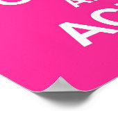 Behalt Ruhe und Ace It Poster in Pink (Ecke)