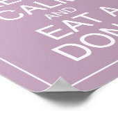 Behalt Ruhe und aß ein Donut Art Poster Print (Ecke)