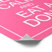 Behalt Ruhe und aß ein Donut Art Poster Print (Ecke)