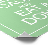 Behalt Ruhe und aß ein Donut Art Poster Print (Ecke)