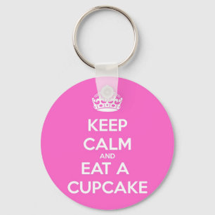 Behalt Ruhe und aß einen Cupcake Schlüsselanhänger