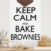 Behalt Ruhe und Bake Brownies Poster (Küche)