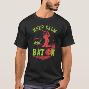 Behalt Ruhe und Bat auf Cricket Fans und Athleten T-Shirt