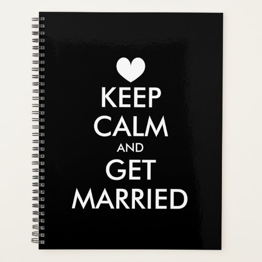 Behalt Ruhe und bekomme verheiratetes Hochzeitspla Planer (Vorderseite)