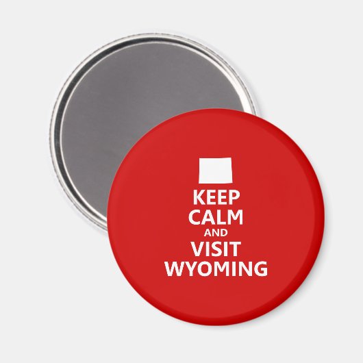 Behalt Ruhe und Besuch Wyoming Magnet (Vorderseite/Rückseite)