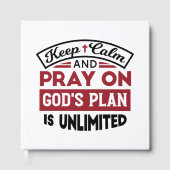 Behalt Ruhe und bete Gottes Plan ist unbegrenzt Zi Gästebuch (Vorderseite)