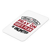 Behalt Ruhe und bete Gottes Plan ist unbegrenzt Zi Magnet (Linke Seite)