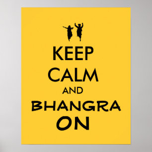 Behalt Ruhe und Bhangra beim Tanzen individuell an Poster