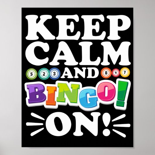 Behalt Ruhe und Bingo an! Funny Lucky Gambling Poster (Vorne)