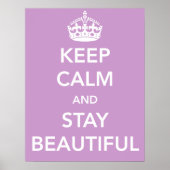 Behalt Ruhe und Bleibe Schönes Poster (Vorne)
