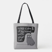 Behalt Ruhe und Bleibe Zuhause mit deiner Katze Tasche (Rückseite)