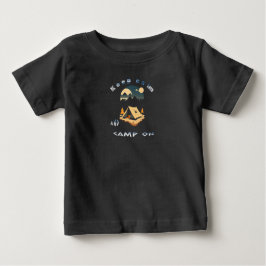 Behalt Ruhe und Camp auf Abenteuercamps Baby T-shirt