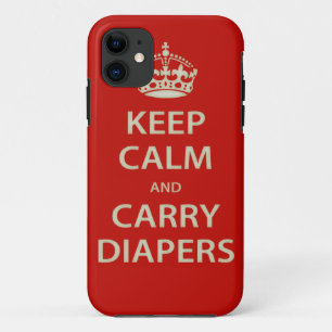 Behalt Ruhe und Carry Diapers iPhone 11 Hülle