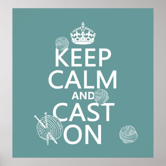 Behalt Ruhe und Cast On - alle Farben Poster (Vorne)