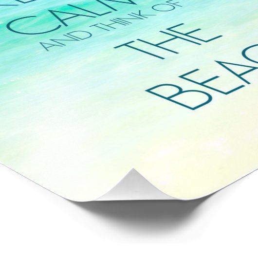 Behalt Ruhe und denke an den Strand Fotodruck (Ecke)